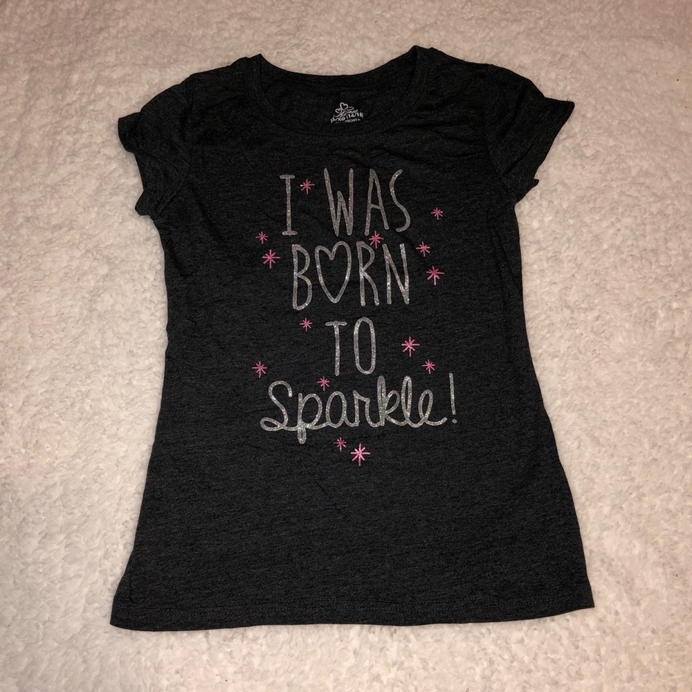 I was Born To Sparkle T-Shirt
